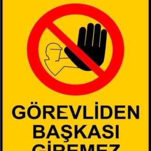 Uyarı Levhası Model:4